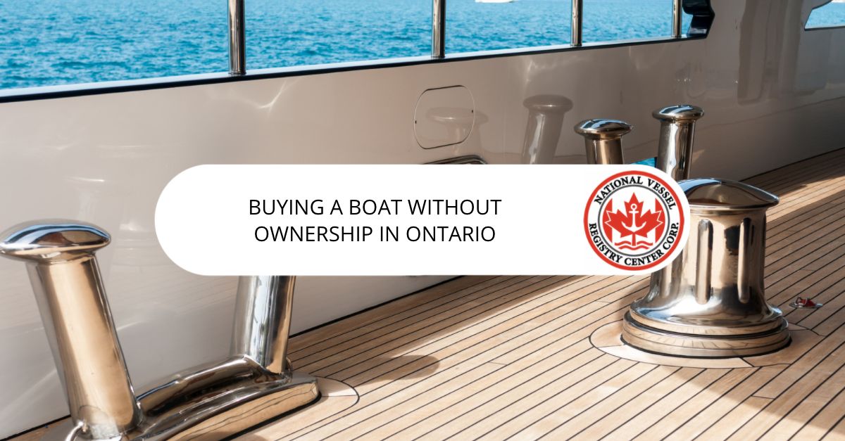 buying a boat without ownership in Ontario