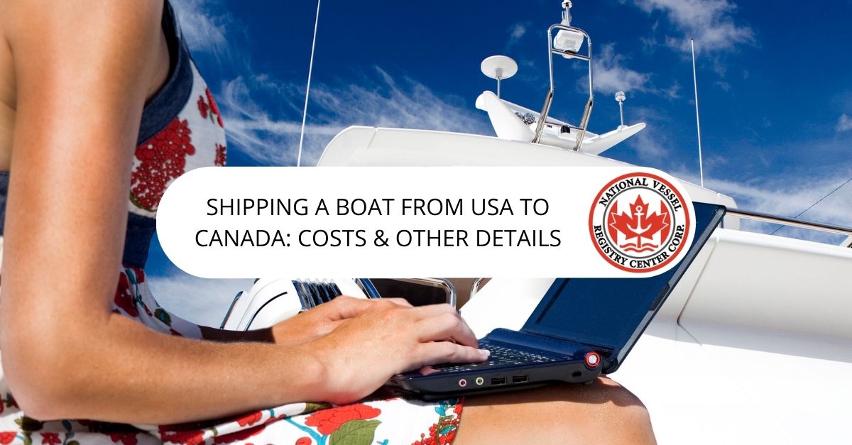 shipping a boat from USA to Canada