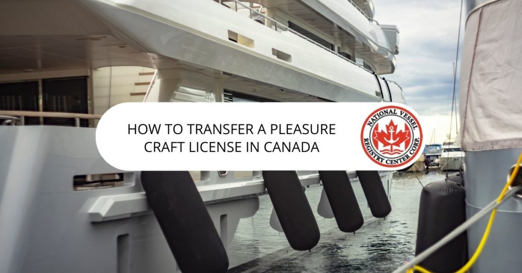 transfer a pleasure craft license