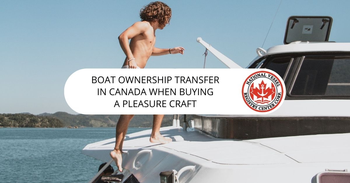 Boat Ownership Transfer in Canada