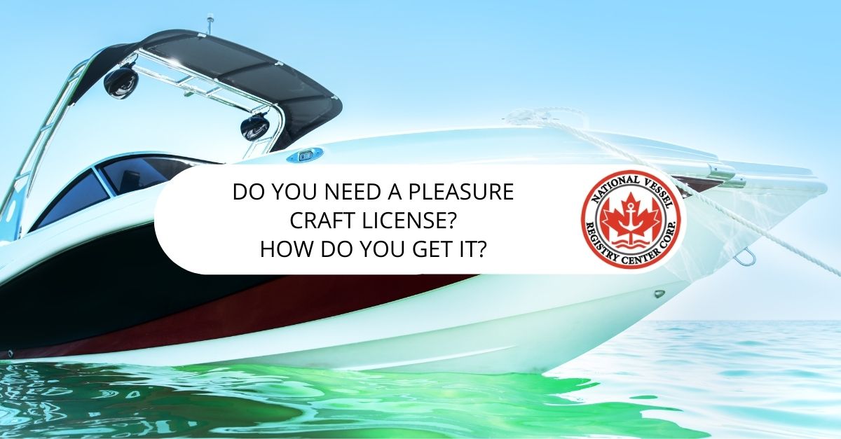 Pleasure Craft License
