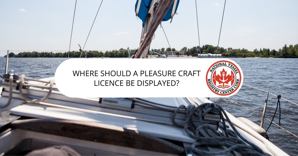 where should the pleasure craft licence number be displayed