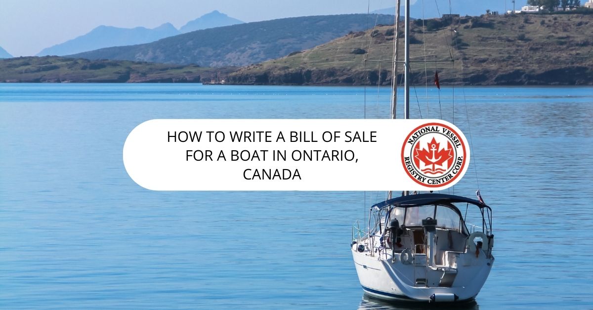 How To Write A Bill Of Sale For A Boat In Ontario