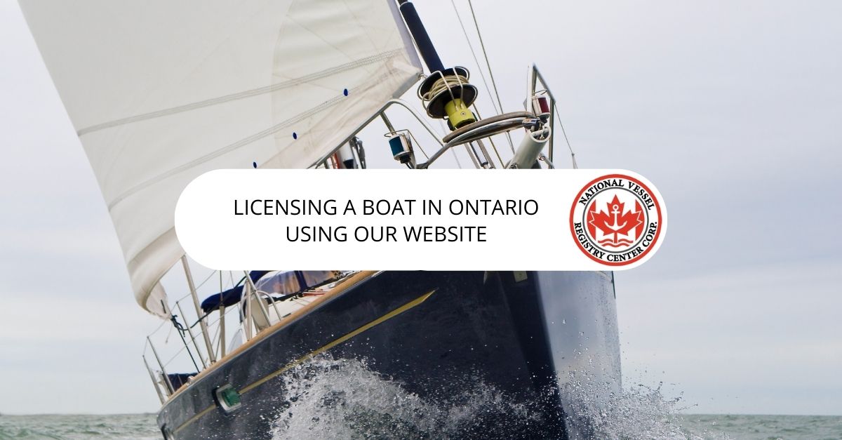Licensing a Boat in Ontario Using Our Website