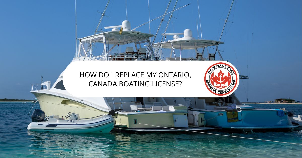How Do I Replace My Ontario Canada Boating License  