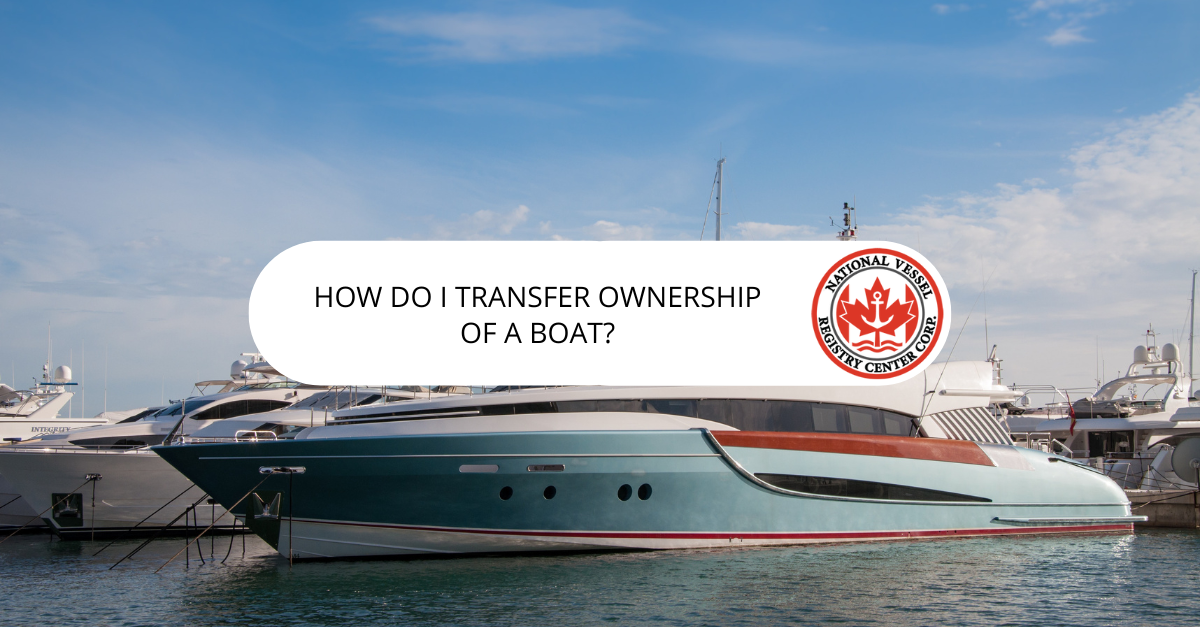 Transfer Ownership of a Boat