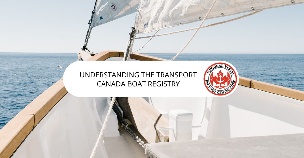 Understanding the Transport Canada Boat Registry