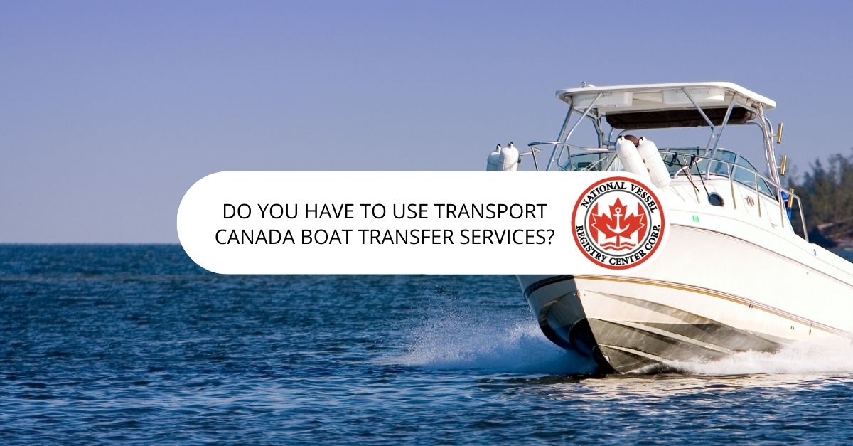Transport Canada Boat Transfer