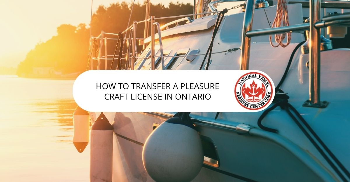 Transfer a Pleasure Craft License