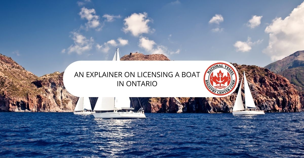 An Explainer on Licensing a Boat in Ontario