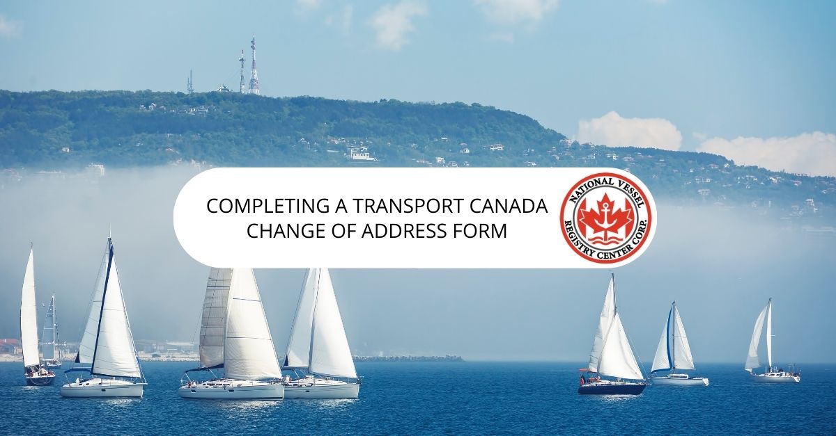 Completing a Transport Canada Change of Address Form