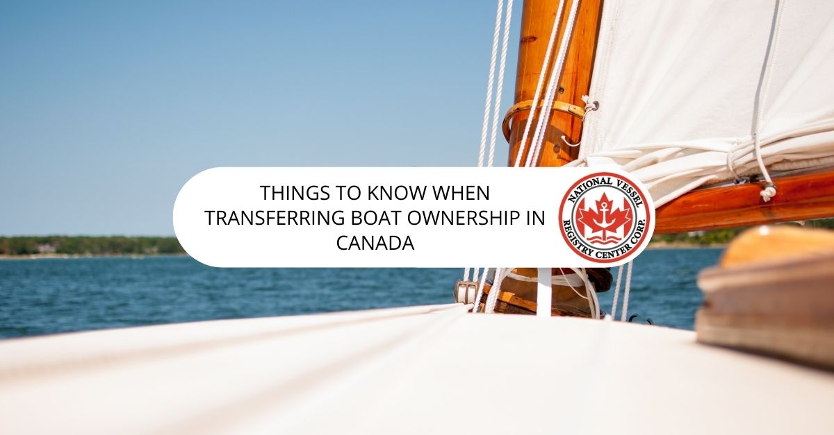 Transferring Boat Ownership In Canada