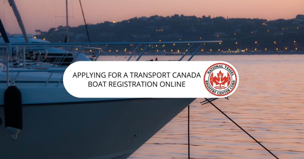 Applying for a Transport Canada Boat Registration Online