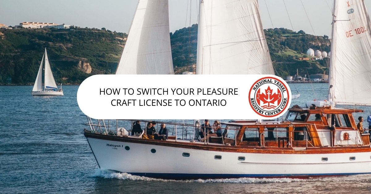 How to Switch Your Pleasure Craft License to Ontario