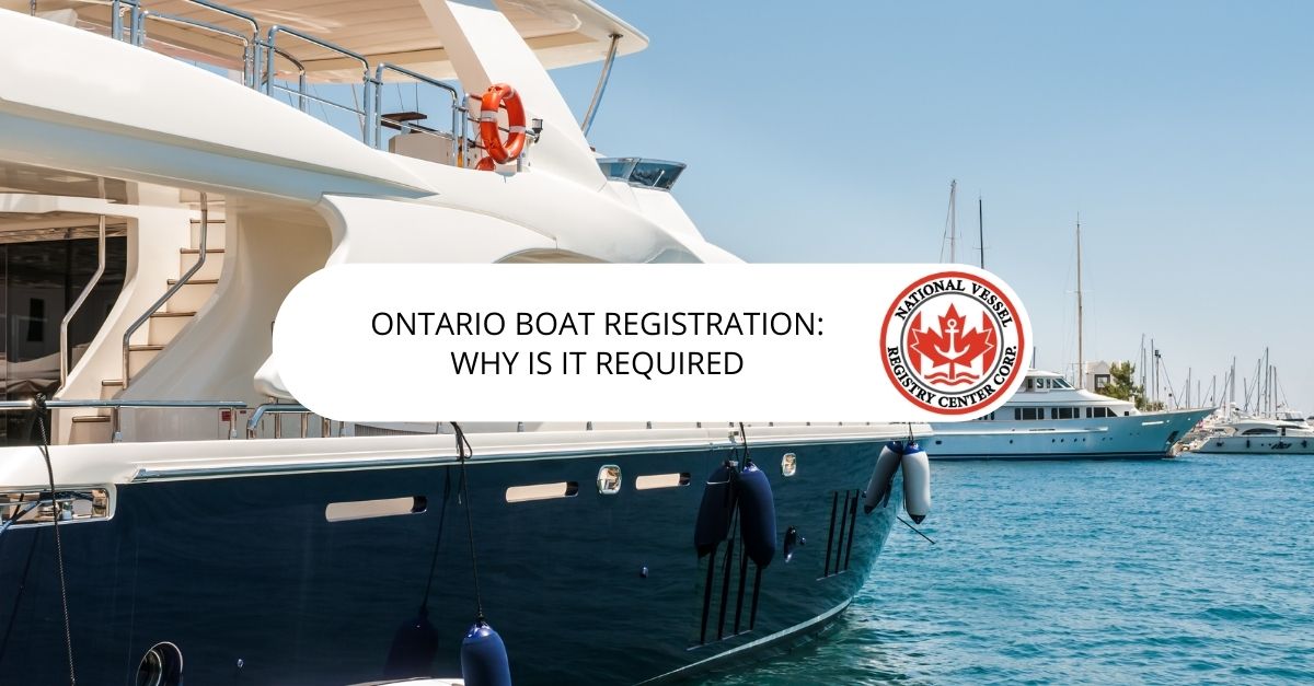 ontario-boat-registration-why-is-it-required