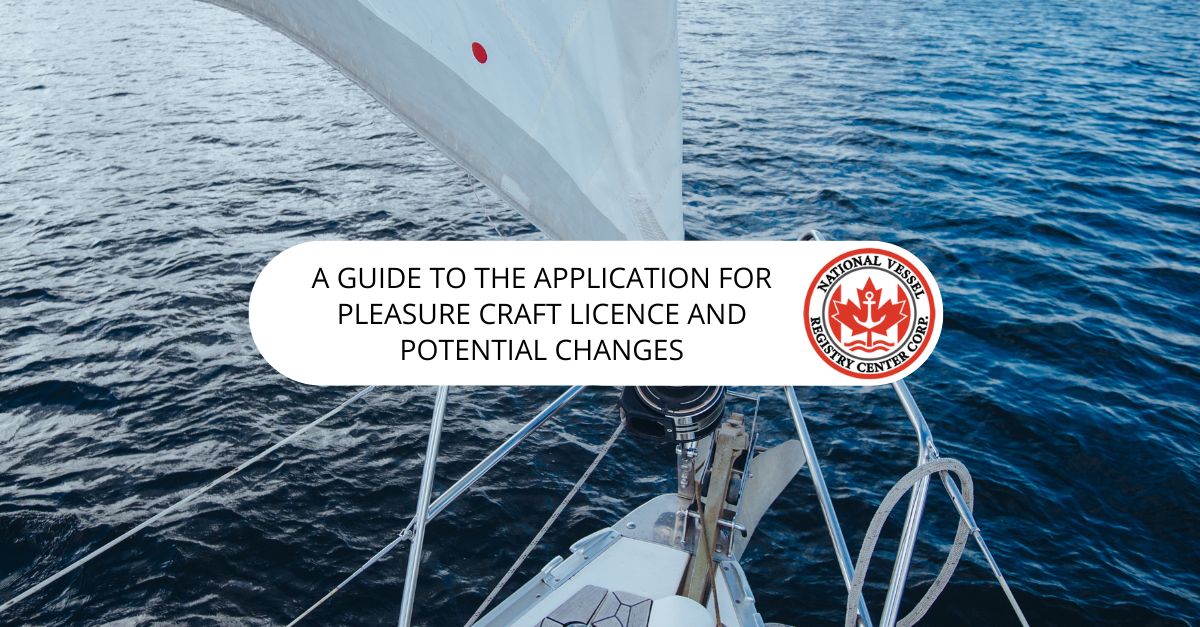 application-for-pleasure-craft-licence-and-potential-changes