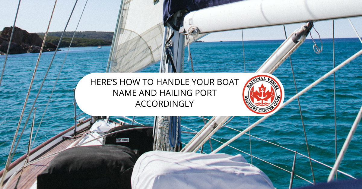 Boat Name and Hailing Port