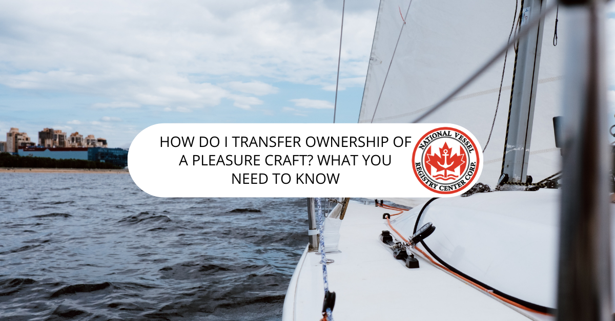 Ownership of a Pleasure Craft