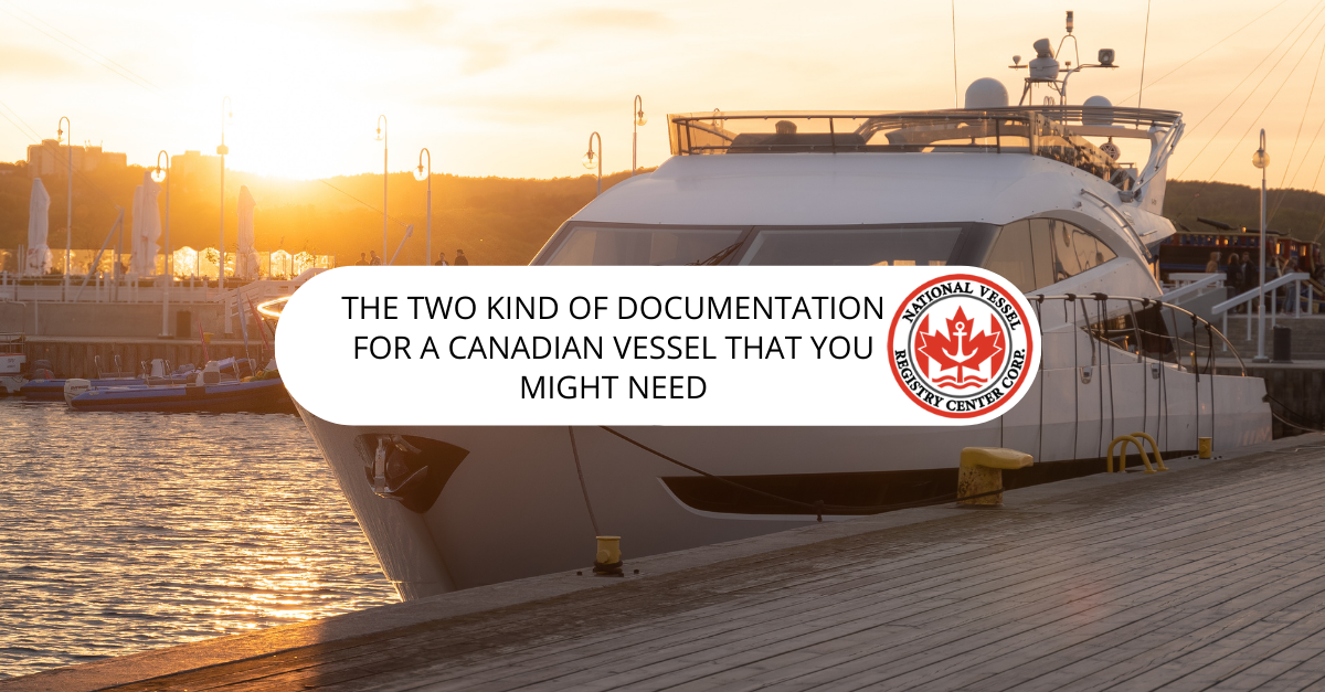 Documentation For a Canadian Vessel