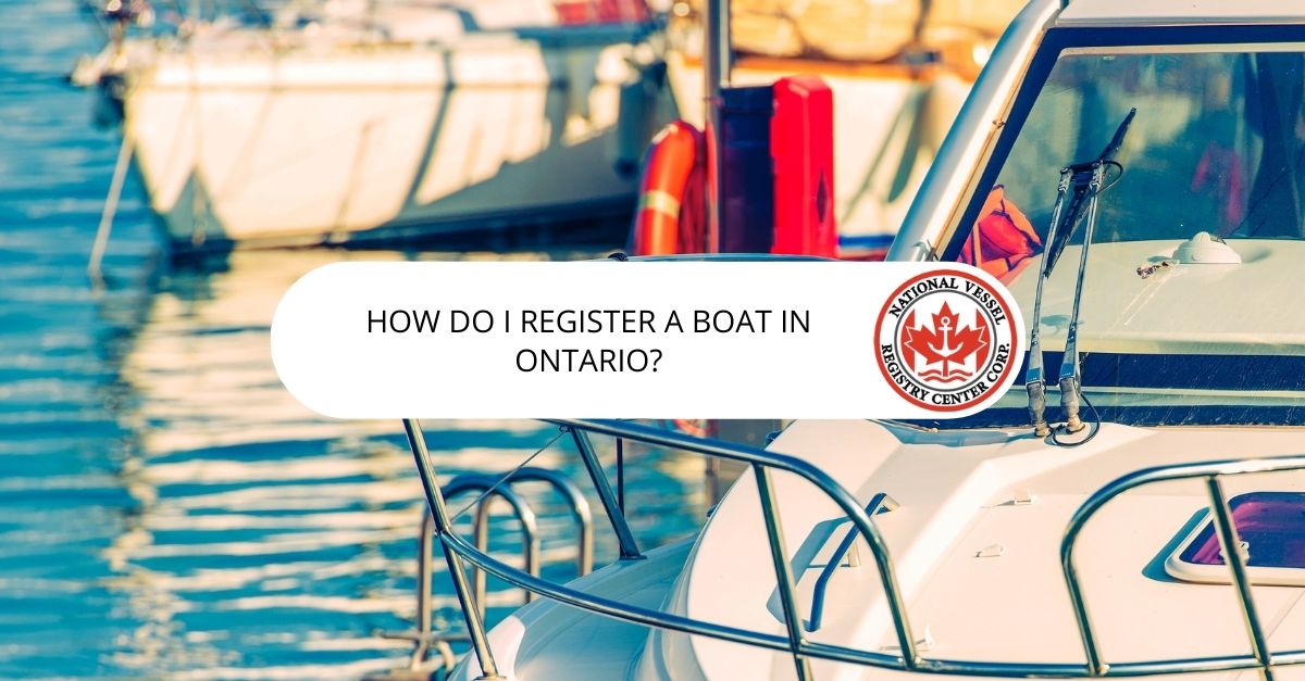 Register a Boat in Ontario