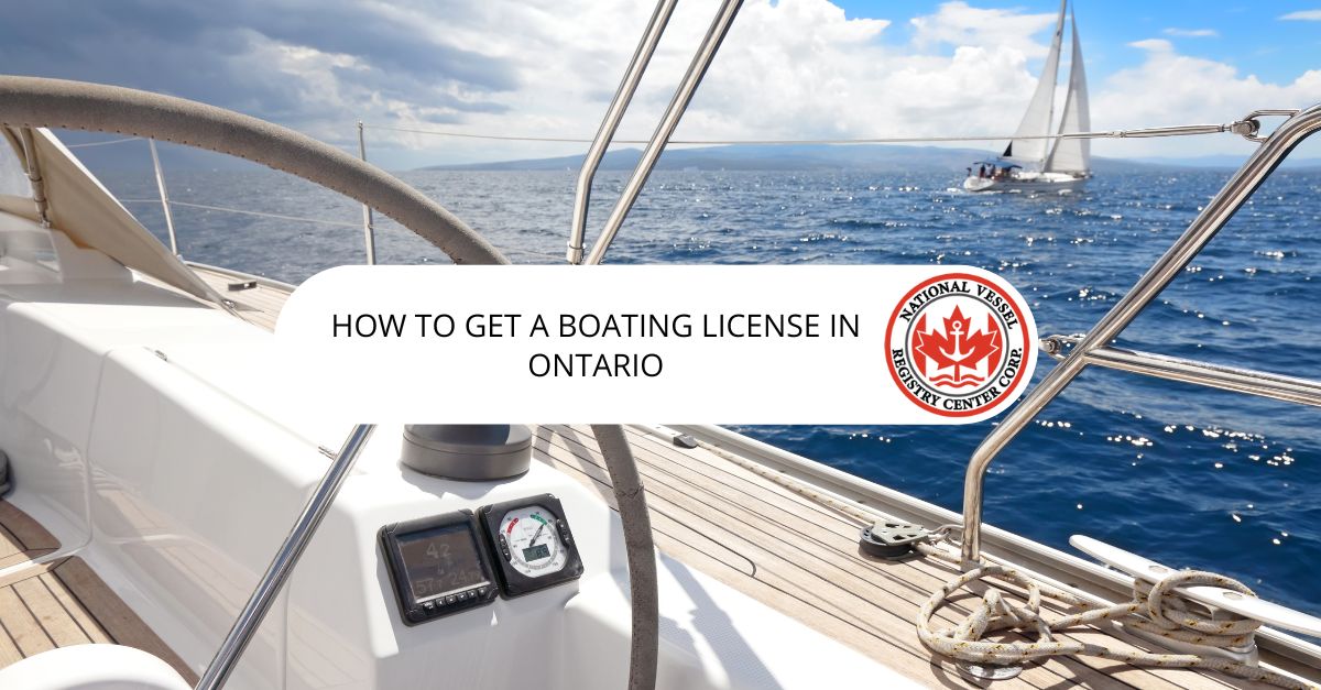 How to Get a Boating License in Ontario