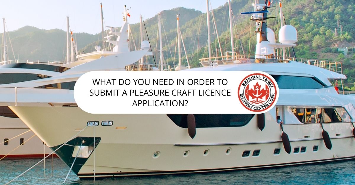 Pleasure Craft Licence Application