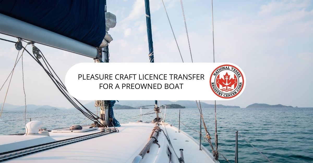 Pleasure Craft Licence Transfer