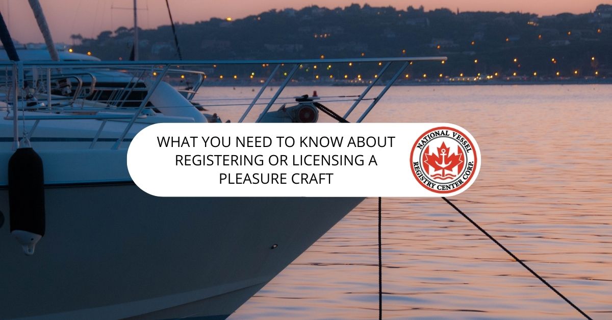 Licensing a pleasure craft