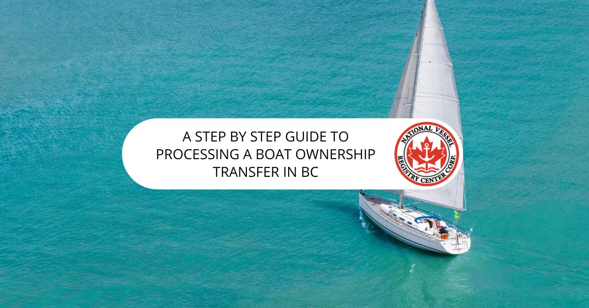 Boat Ownership Transfer in BC