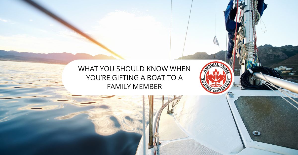 Gifting a Boat to a Family Member