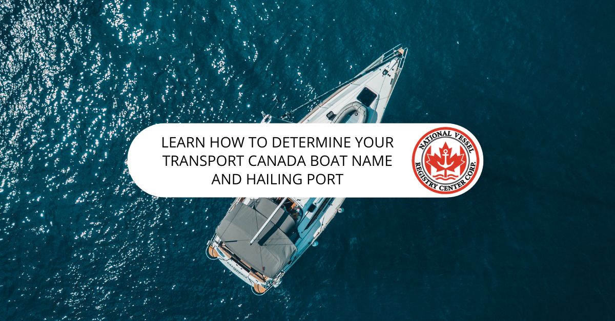 Boat Name and Hailing Port