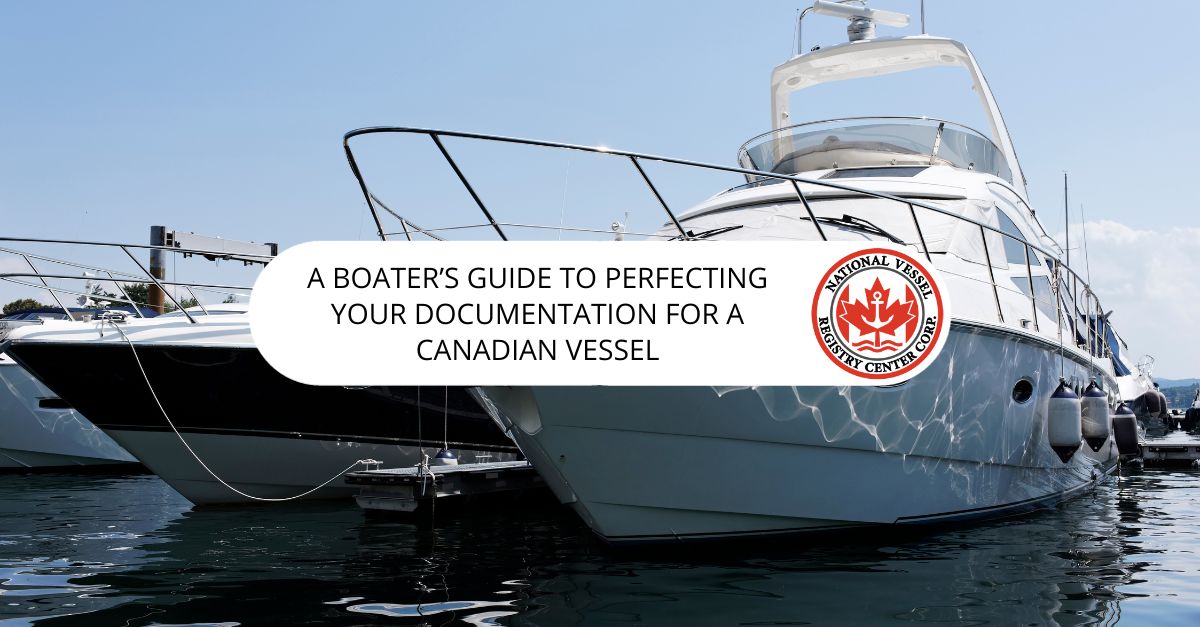 Documentation for A Canadian Vessel