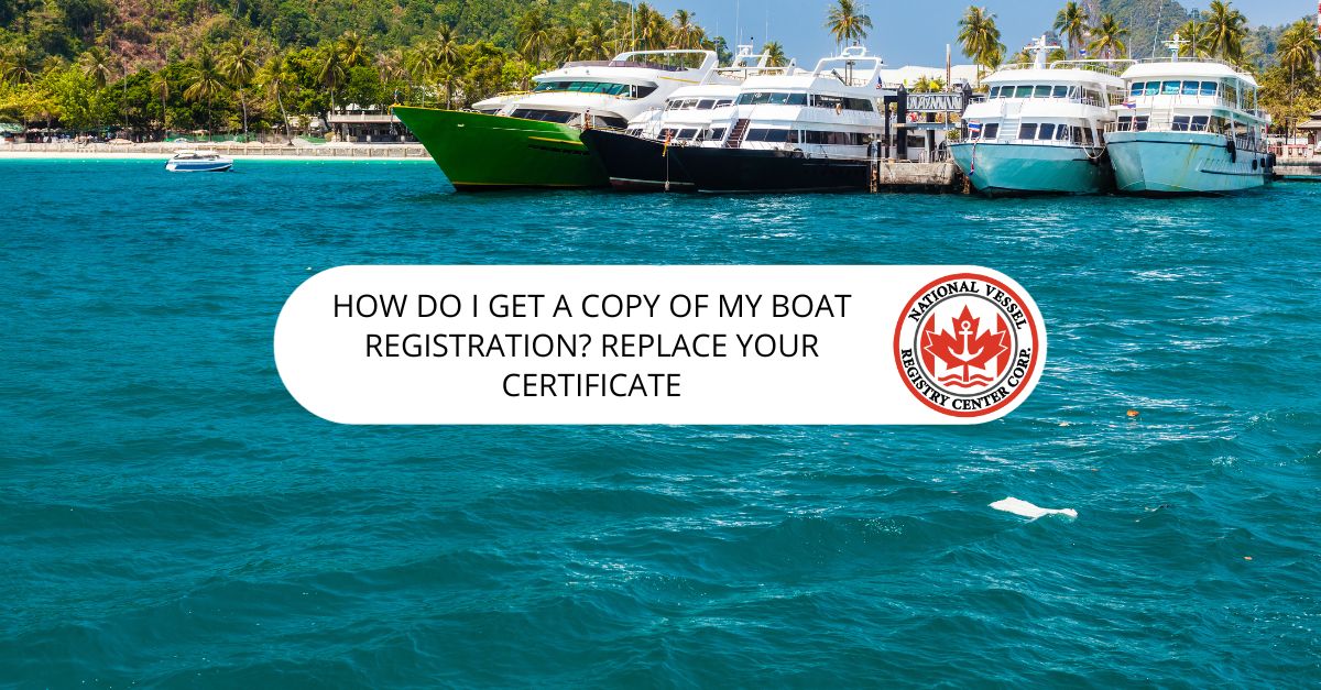 how-do-i-get-a-copy-of-my-boat-registration-replace-your-certificate