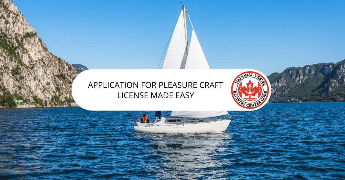 Application for A Pleasure Craft License